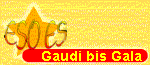 Gaudi bis Gala